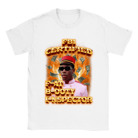 FAT BOOTY INSPECTOR CERTIFIED