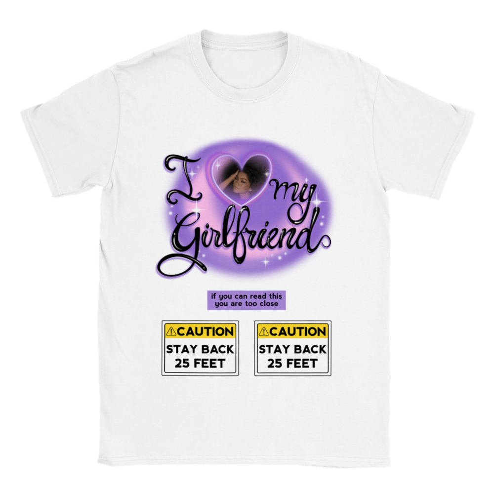 I LOVE MY GIRLFRIEND CUSTOMIZABLE SHIRT π