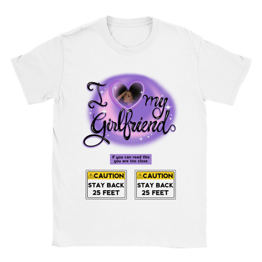 I LOVE MY GIRLFRIEND CUSTOMIZABLE SHIRT π