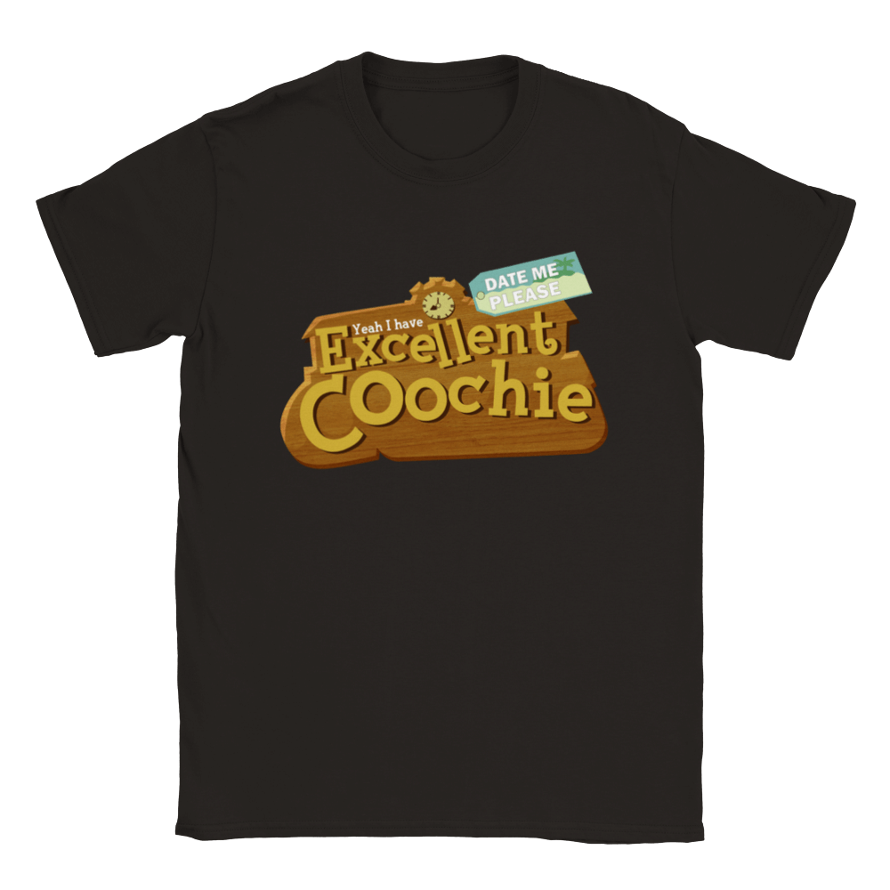 YEAH I HAVE EXCELLENT COOCHIE