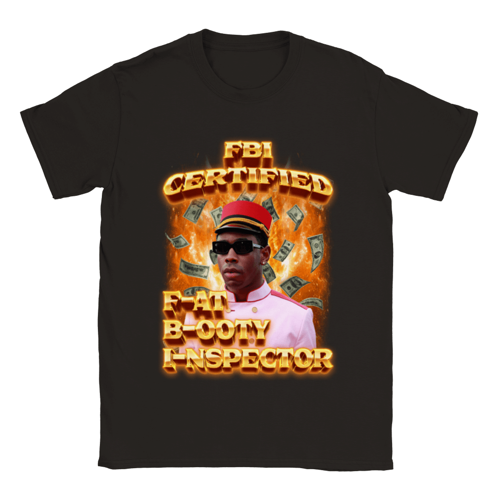 FAT BOOTY INSPECTOR CERTIFIED