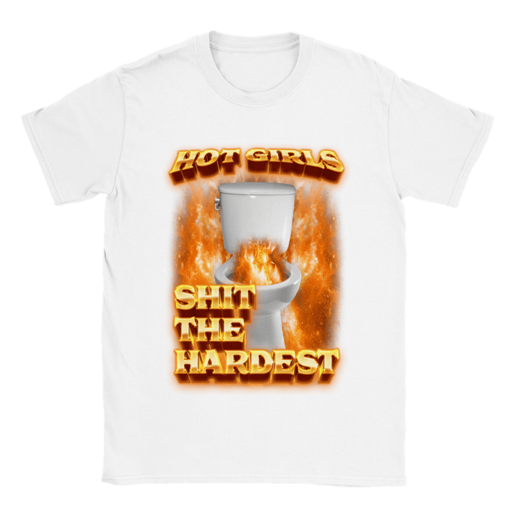 HOT GIRLS SHIT THE HARDEST π